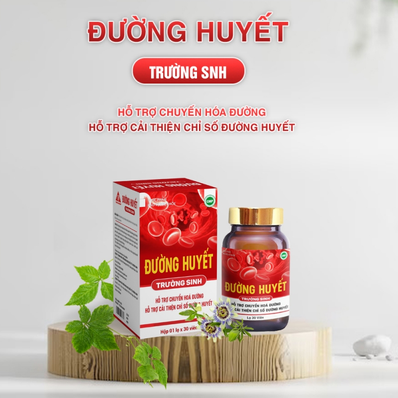 Đường Huyết Trường Sinh - Hỗ trợ điều trị các vấn đề về  đường huyết